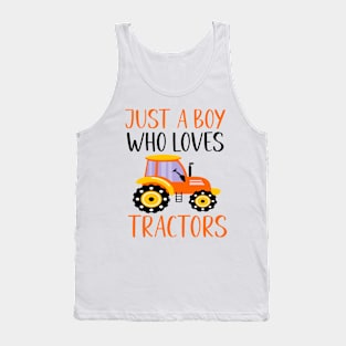 Funny Just a Boy who Loves Tractors Tank Top